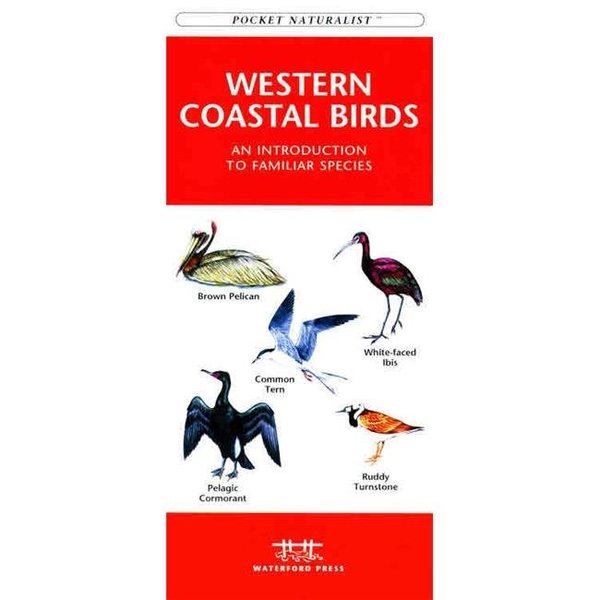 Waterford Press Waterford Press WFP1583551219 Western Coastal Birds Book: An Introduction to Familiar Species (Regional Nature Guides) WFP1583551219